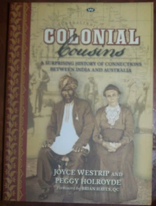 Colonial Cousins: A surprising history of connections between India and Aus - Picture 1 of 2