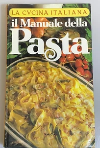 LIBRO Il manuale della pasta la cucina italiana Varia Club 1987 Copertina Rigida - Imagen 1 de 1