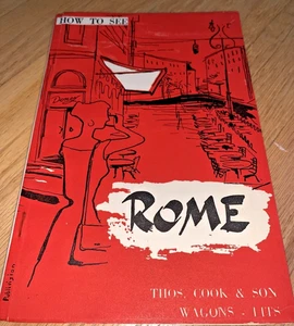 1956 HOW TO SEE ROME Tourist Guide Book THOS. COOK & SONS 60 Pages - Picture 1 of 12