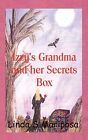 Izzy's Grandma And Her Secrets Box By Mariposa, Linda S. -Paperback