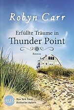 Erfüllte Träume in Thunder Point de Carr, Robyn | Livre | état acceptable