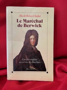 ROHAN CHABOT - Le maréchal de Berwick. Albin Michel, 1990. Envoi de l'auteur. - Imagen 1 de 11
