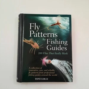 Fly Patterns by Fishing Guides 200 Flies That Really Work by Tony Lolli book - Picture 1 of 6