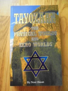 Tayozaan: The Physical Worlds and Zero Worlds, Noor Hasan - NEW 1998 paperback - Foto 1 di 1