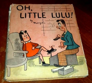 OH, LITTLE LULU by Marge (DAVID MCKAY 1943) VG+ cond. HC w/ dust jacket - Picture 1 of 8