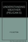 Understanding Weather Pelican Pg Sutton