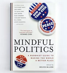 Mindful Politics Buddhist Guide Making the World a Better Place Paperback Book - Picture 1 of 4