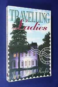 TRAVELLING LADIES Janice Kulyk Keefer TRAVEL SHORT STORIES Book - Bild 1 von 10