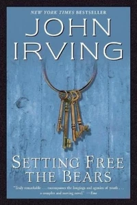 John Irving Setting Free the Bears (Paperback) - Picture 1 of 1