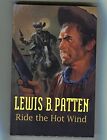 Ride the Hot Wind (Gunsmoke Westerns)-Lewis B. Patten
