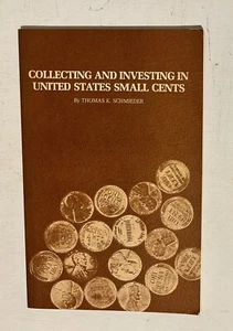 1980 Collecting & Investing In United States Small Cents SCHMEIDER - Bild 1 von 5
