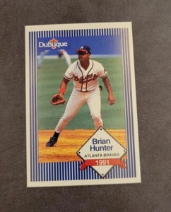 1991 Atlanta Braves Dubuque Baseball Card - BRIAN HUNTER ROOKIE CARD SHORT PRINT