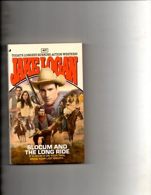 Slocum 417 : Slocum and the Long Ride by Jake Logan (2013, Mass Market) - Imagem 1 de 2