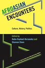 Afro-Asian encounters: Culture History Politics edited by H. Hernandez, S. Steen