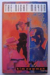 The Night Mayor SIGNED by Kim Newman HC First Eition (UK) 1989 - Picture 1 of 2