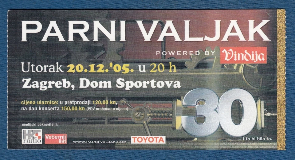 PARNI VALJAK, Croatia Zagreb Dom Sportova 2005. Concert  Entry Ticket ! - Image 1 of 2