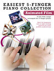 Easiest 5-Finger Piano Collection: Animated Film  Piano  Book [Softcover]