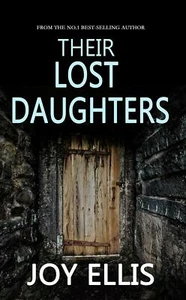 "THEIR LOST DAUGHTERS"~NEW HTF PAPERBACK~NOVEL by *JOY ELLIS*~GRIPPING THRILLER! - Picture 1 of 1