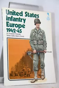 DAVIES : United States infantry Europe 1942-45 / WWII / 1974 - Foto 1 di 3