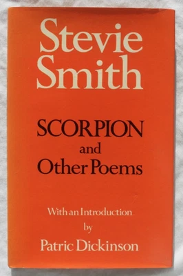 Scorpion and Other Poems by Stevie Smith. 1972 First Edition Hardcover. - image 1 of 4