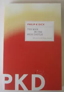 The Man in the High Castle Philip K. Dick Trade PB 1st Mariner (2011) - Imagen 1 de 1