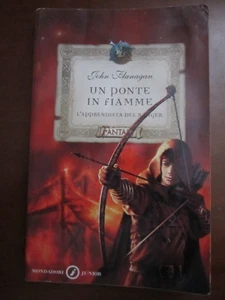 Libro Un ponte in fiamme - L'apprendista del ranger - J. Flanagan Mondadori 2007 - Foto 1 di 2