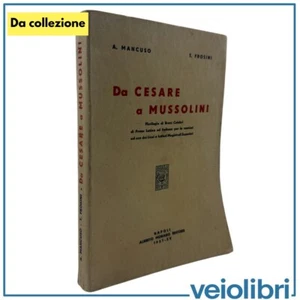 Da Cesare a Mussolini Antologia di prosa latina e italiana 1937 libro fascismo - Imagen 1 de 8
