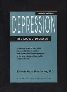 DEPRESSION: The Mood Disease (1995) Francis Mark Mondimore - Dr. Ralph I. Fisch - Picture 1 of 1
