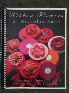 Ribbon Flowers Handmade How to LOTS Patterns Nicholas Kniel Couture Boutique - Picture 1 of 1