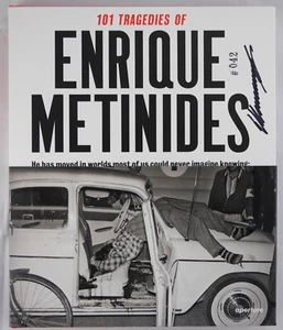 SIGNED - ENRIQUE METINIDES - 101 TRAGEDIES -2012 LTD ED #/101 car crash series - Bild 1 von 1
