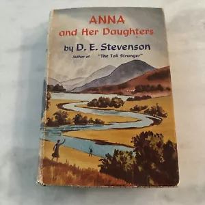 D.E. STEVENSON Anna And Her Daughters 1958 Hardcover with Dust Jacket - Imagen 1 de 24