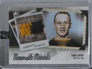 2013 ITG Superlative The First Six Memorable Moments Eddie Shore #MM-16 HOF