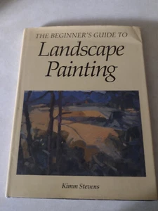 Beginner's Guide to Landscape Painting by Kimm Stevens (1994, Hardcover) - Picture 1 of 7