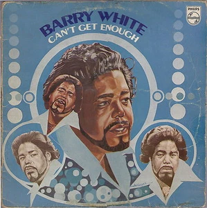 CAN'T GET ENOUGH # BARRY WHITE - Picture 1 of 1