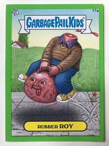 Garbage Pail Kids Topps 2012 Sticker Brand New Series 1 Rubber Roy 17a Green