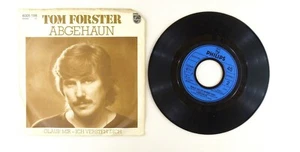 7 " Single Vinyl - Tom Forster–Abgehaun - S13670 Z25 - Picture 1 of 2