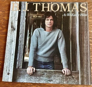 B. J. THOMAS ~AS WE KNOW HIM ~ MCA  VINYL LP # MCA 5296 - Picture 1 of 5