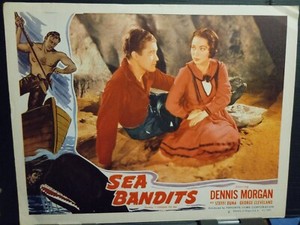 Lobby Card 1947rr SEA BANDITS Dennis Morgan Steffi Duna