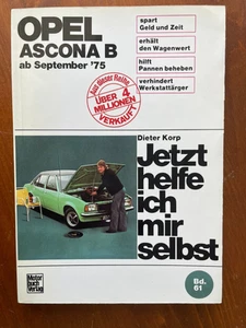 Ahora me ayudo a mí mismo instrucciones de reparación Opel Ascona B a partir de septiembre 75 - Imagen 1 de 2
