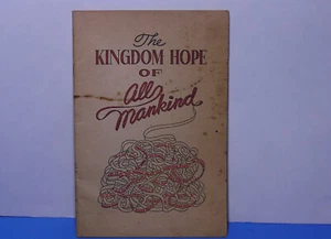 1947 "The Kingdom Hope of All Mankind" - Picture 1 of 5