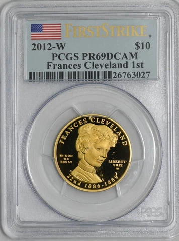 2012-W $10 Frances Cleveland 1st First Strike Spouse Gold PR69DCAM PCGS 931842-8 Cover