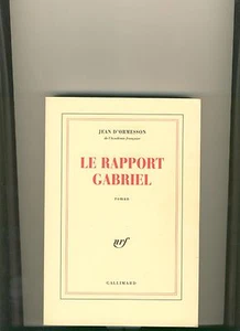 le rapport Gabriel - Jean d'Ormesson - roman - 1999 / - Picture 1 of 1