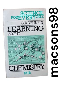 SFE Learning About Chemistry by G. B. Shul'pin Mir Publishers Moscow 1989 - Picture 1 of 24