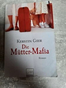 Die Mütter-Mafia - Kerstin Gier - Bild 1 von 2