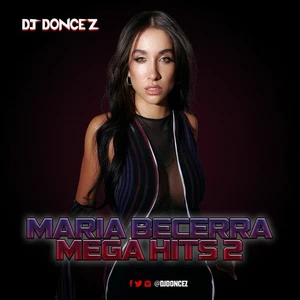 DJ DonCez - Maria Becerra Mega Hits 2 - Picture 1 of 2