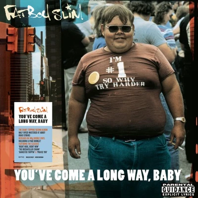 Fatboy Slim You've Come a Long Way, Baby (NAD 2023) (Vinyl) 12" Album - Image 1 of 2