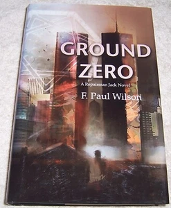Ground Zero: A Repairman Jack Novel by F. Paul Wilson hc/dj SIGNED Gauntlet - Picture 1 of 5