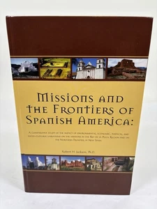 Missions and the Frontiers of Spanish America: A Comparative Study of the... - Imagen 1 de 10