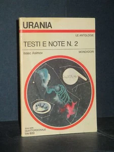 Isaac Asimov - Testi e note N. 2 - Urania 699 / Le Antologie - 1976 - Foto 1 di 1