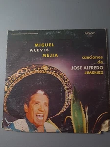 MIGUEL ACEVES MEJIA CANCIONES DE JOSE ALFREDO JIMENEZ LP - Picture 1 of 3